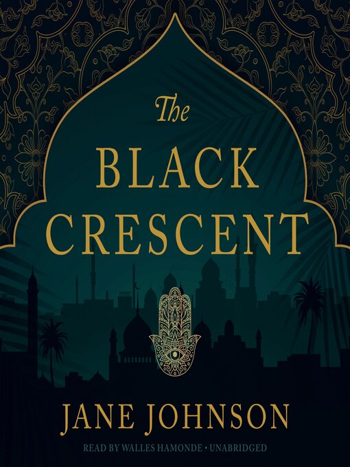 Title details for The Black Crescent by Jane Johnson - Available